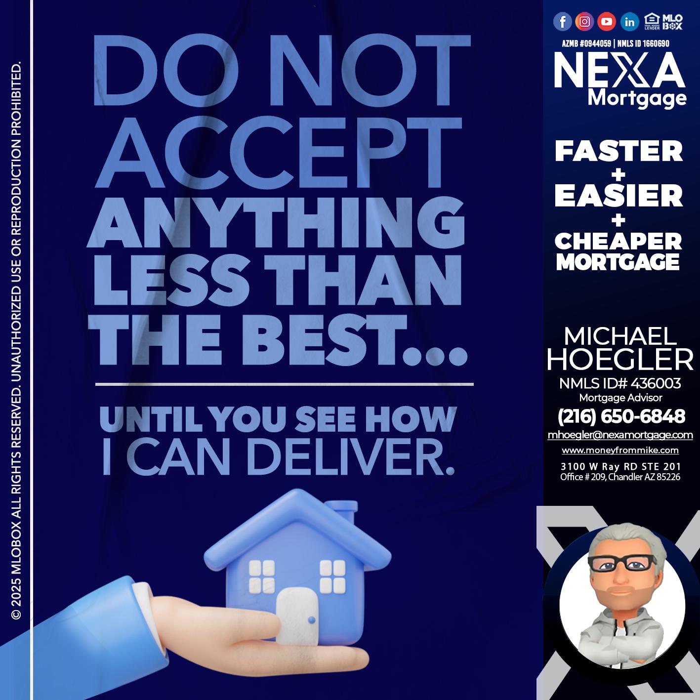 DO NOT ACCEPT - Michael Hoegler -Mortgage Advisor
