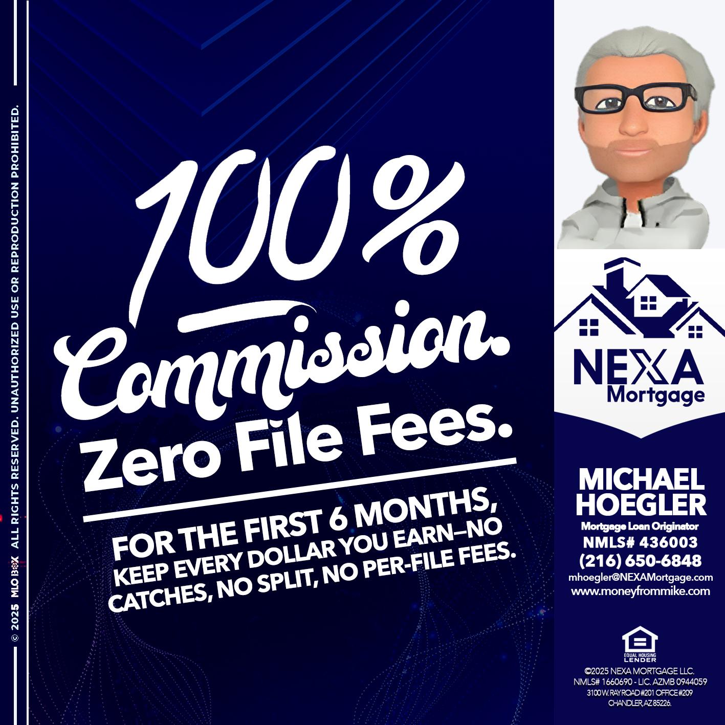 100% commission - Michael Hoegler -Mortgage Advisor