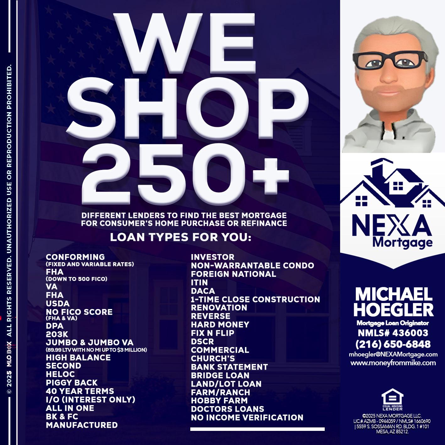 WE SHOP 250+ - Michael Hoegler -Mortgage Advisor