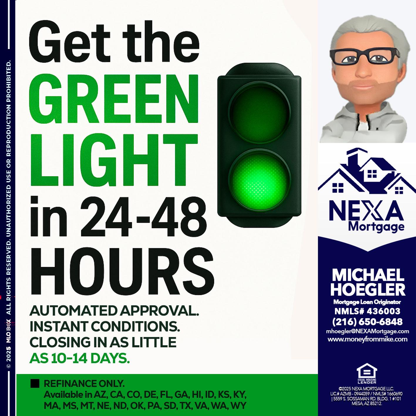 GET THE GREEN LIGHT - Michael Hoegler -Mortgage Advisor GET THE GREEN LIGHT - Michael Hoegler -Mortgage Advisor