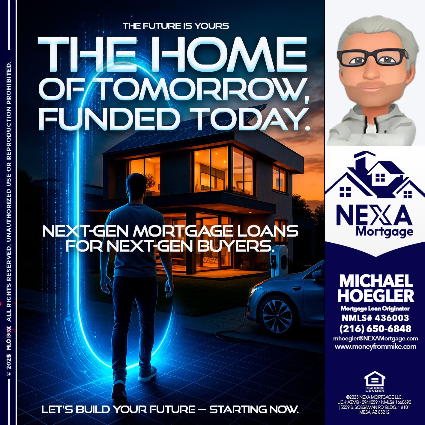 THE HOME - Michael Hoegler -Mortgage Advisor THE HOME - Michael Hoegler -Mortgage Advisor
