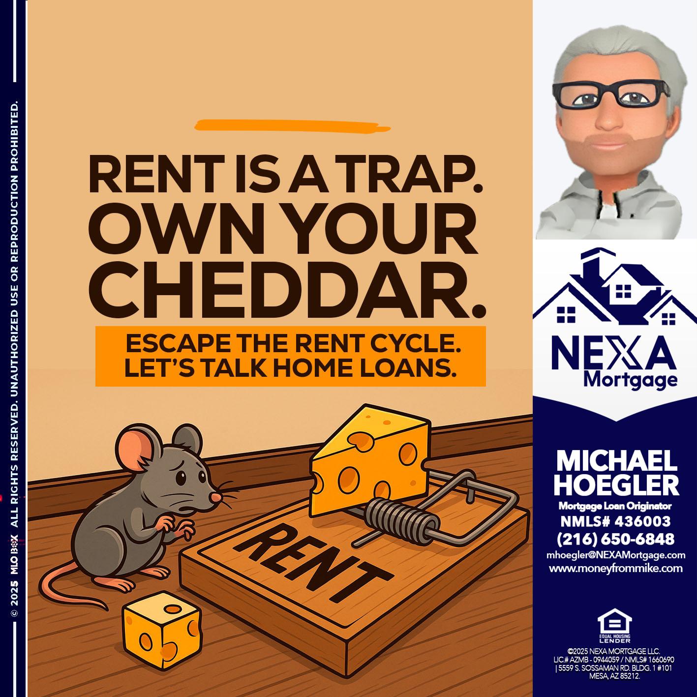 RENT IS TRAP - Michael Hoegler -Mortgage Advisor RENT IS TRAP - Michael Hoegler -Mortgage Advisor