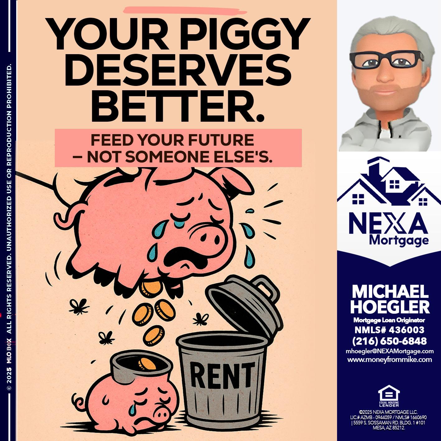 YOUR PIGGY - Michael Hoegler -Mortgage Advisor YOUR PIGGY - Michael Hoegler -Mortgage Advisor