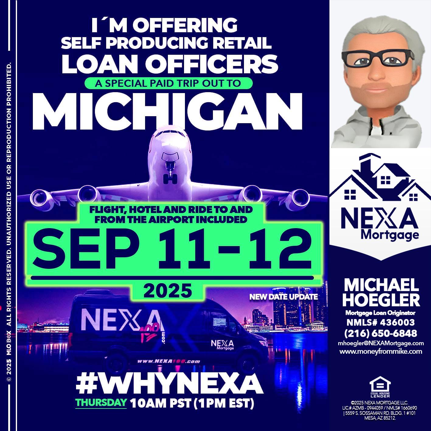 MICHIGAN TRIP - Michael Hoegler -Mortgage Advisor MICHIGAN TRIP - Michael Hoegler -Mortgage Advisor