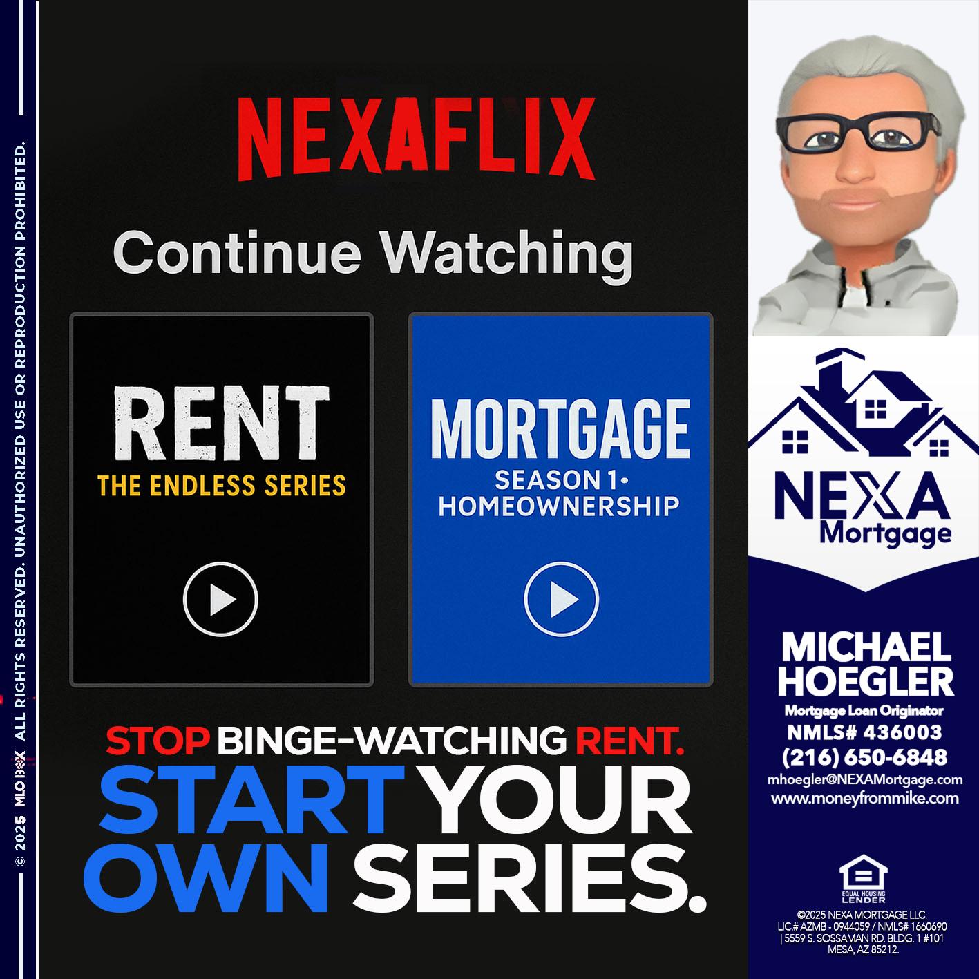 NEXAFLIX - Michael Hoegler -Mortgage Advisor NEXAFLIX - Michael Hoegler -Mortgage Advisor