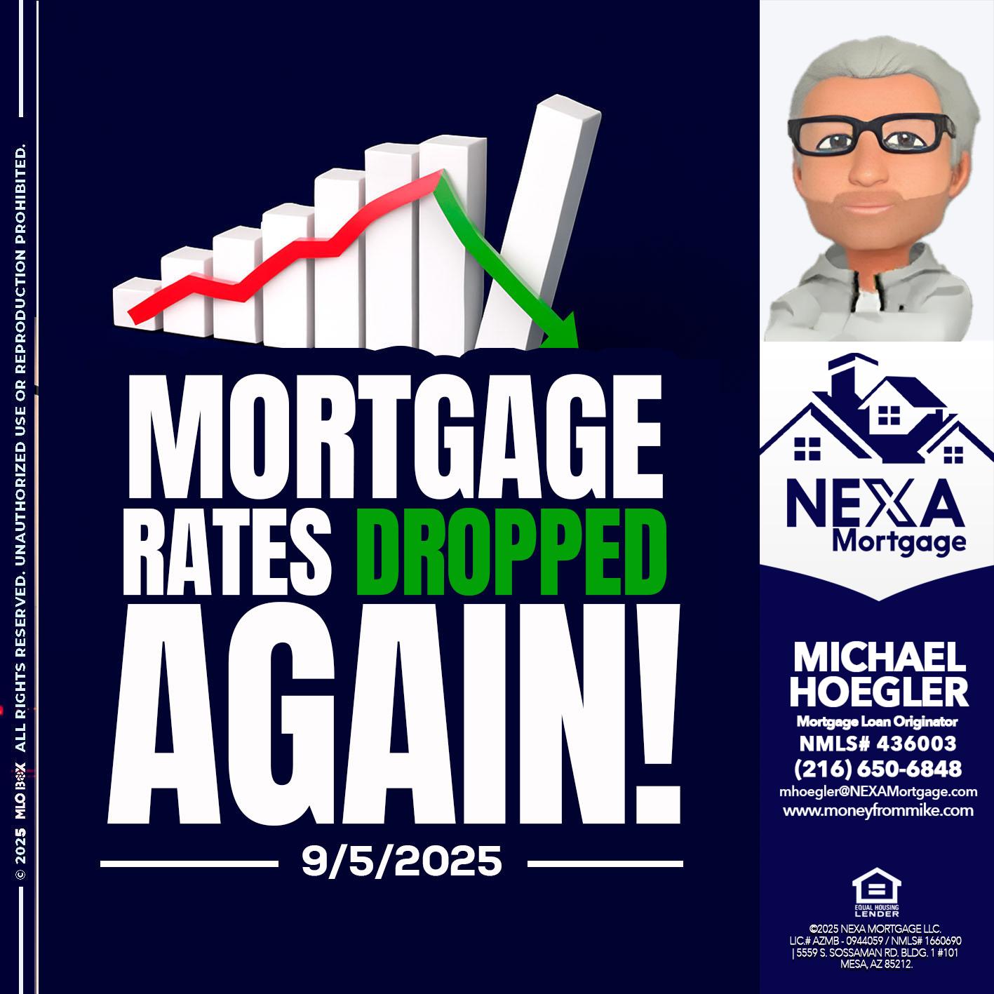 RATES DROP - Michael Hoegler -Mortgage Advisor RATES DROP - Michael Hoegler -Mortgage Advisor