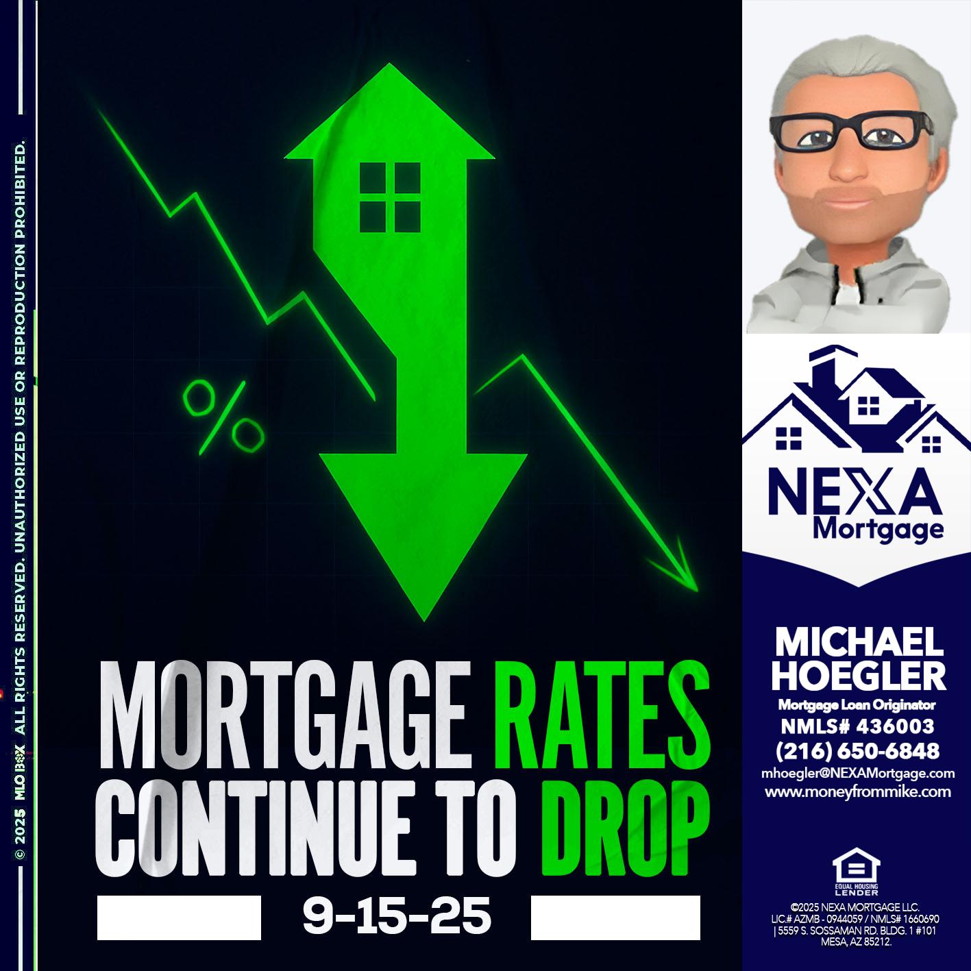 RATES DROP - Michael Hoegler -Mortgage Advisor RATES DROP - Michael Hoegler -Mortgage Advisor