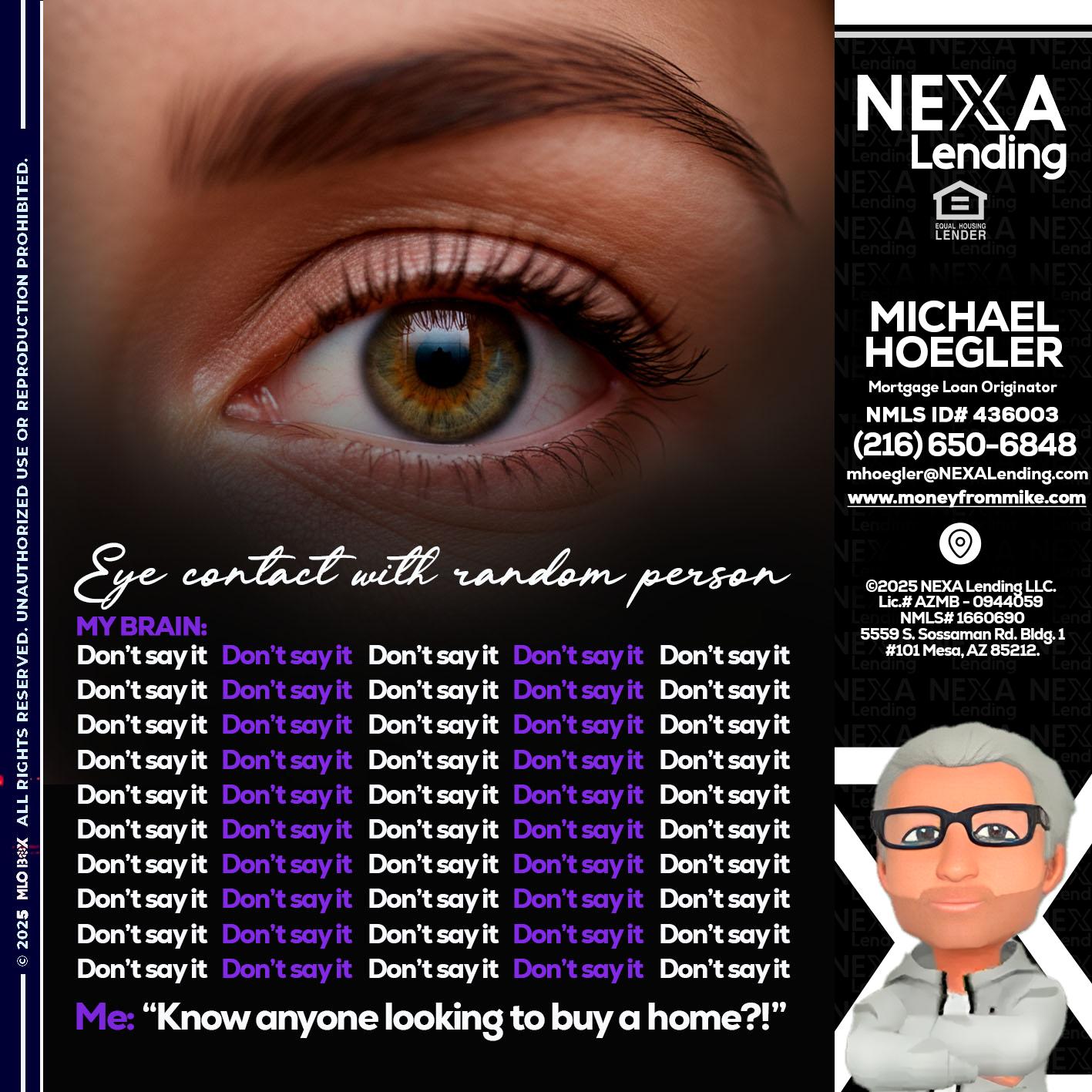 eye contact - Michael Hoegler -Mortgage Advisor