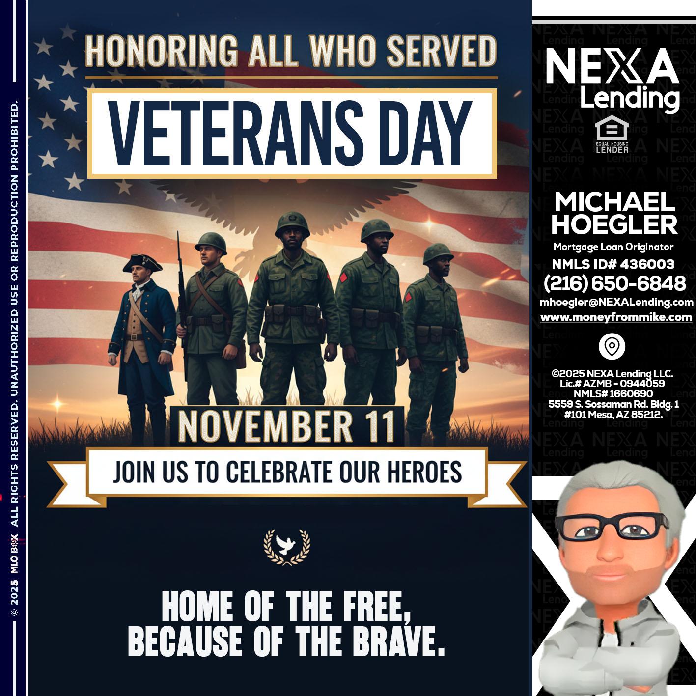 VETERANS DAY - Michael Hoegler -Mortgage Advisor
