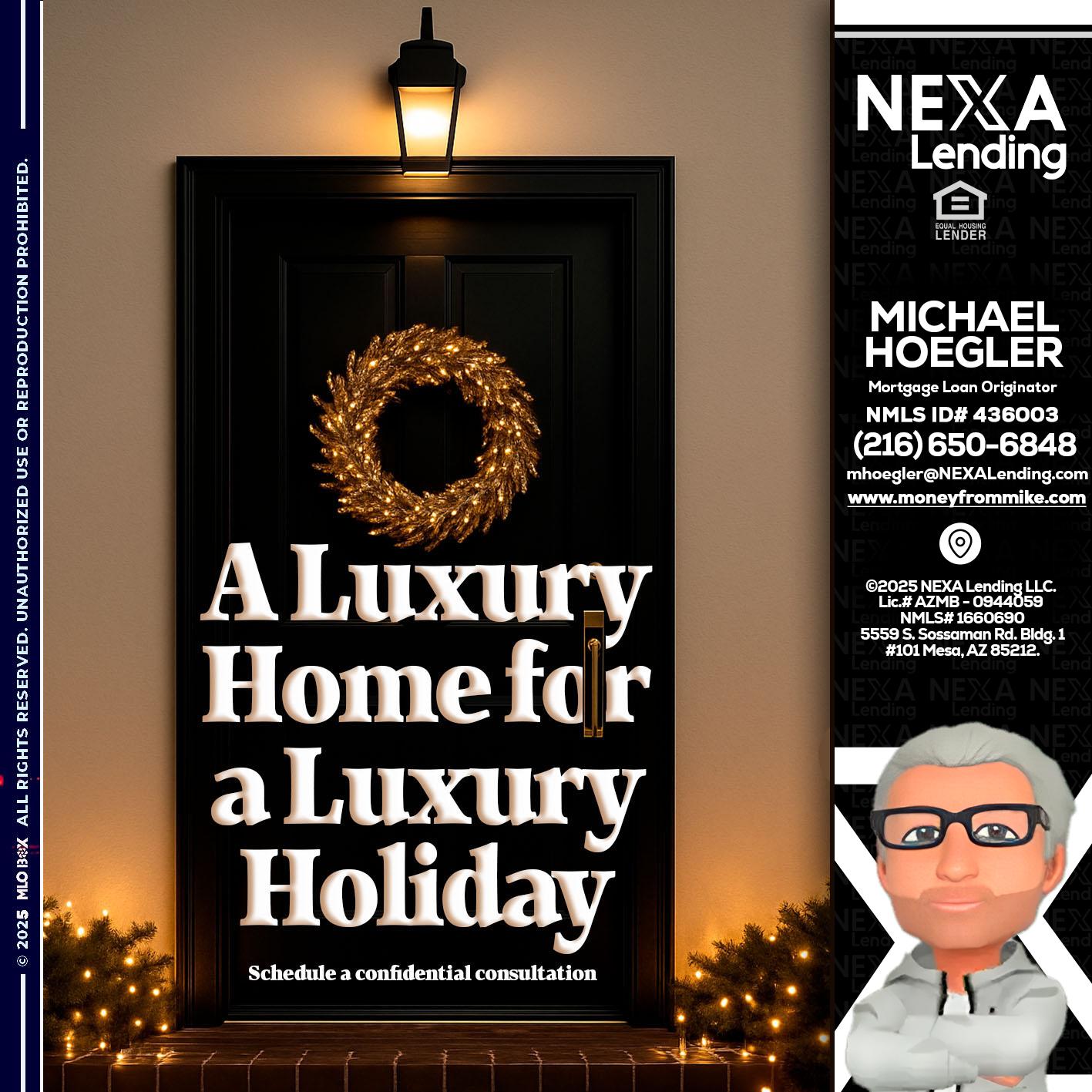 A LUXURY HOME - Michael Hoegler -Mortgage Advisor