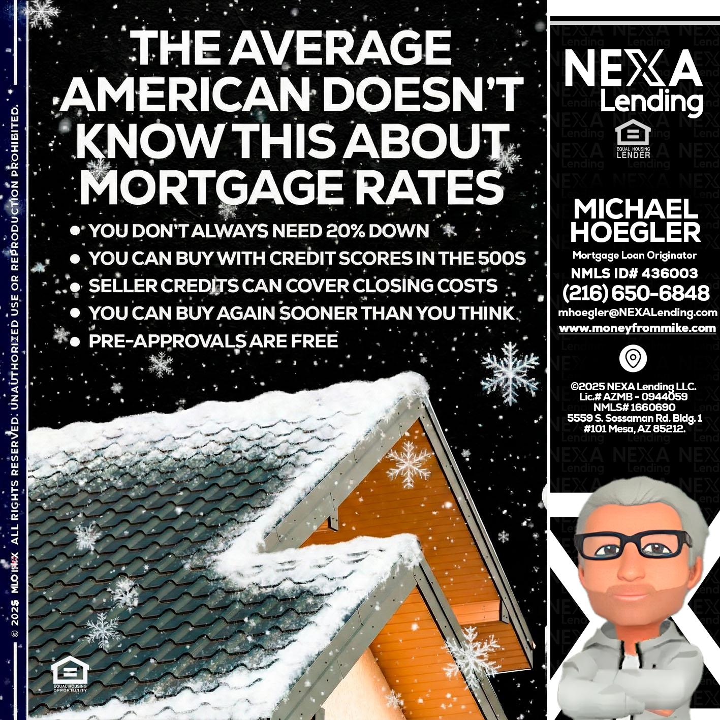 THE AVERAGE - Michael Hoegler -Mortgage Advisor