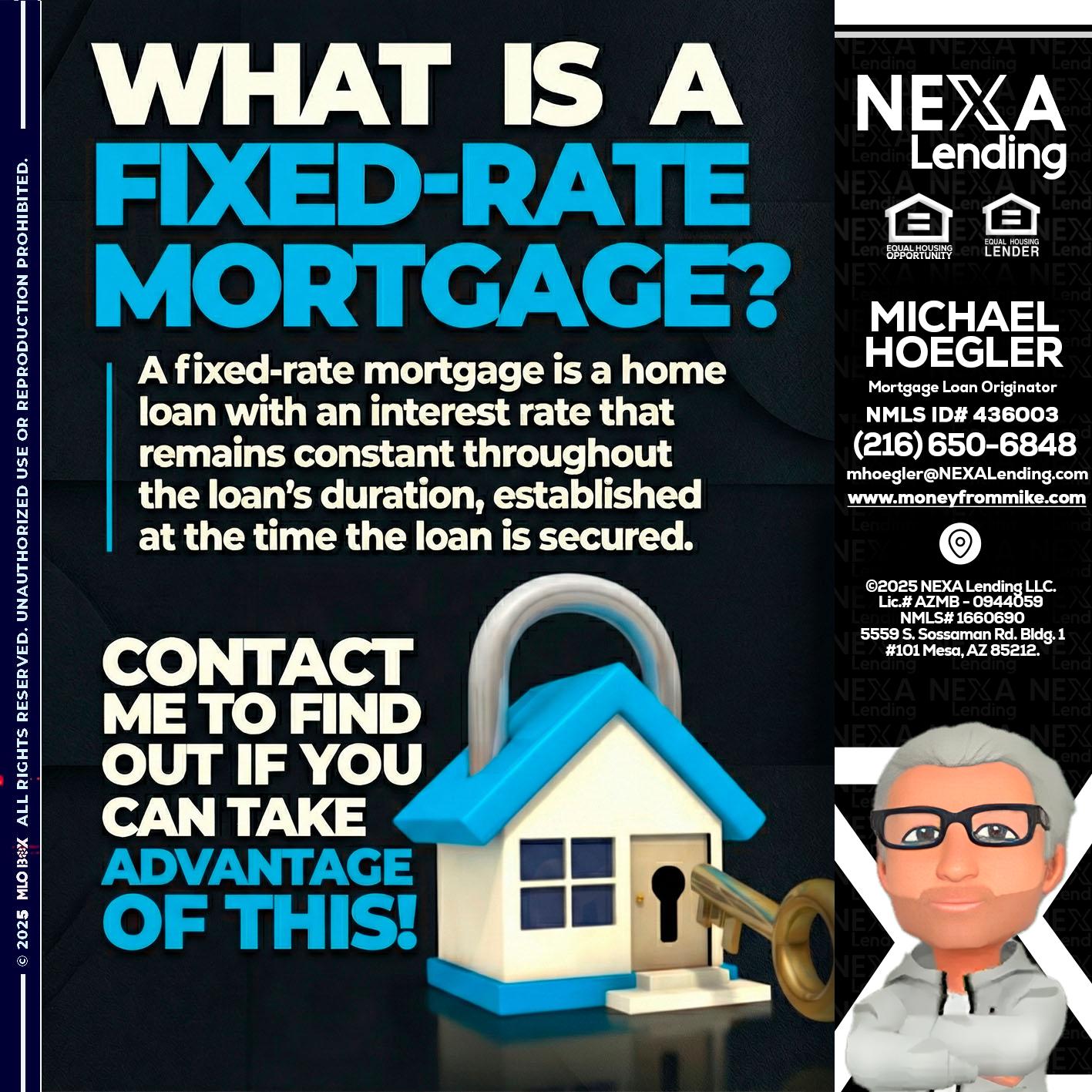WHAT IS  A FIXED - Michael Hoegler -Mortgage Advisor