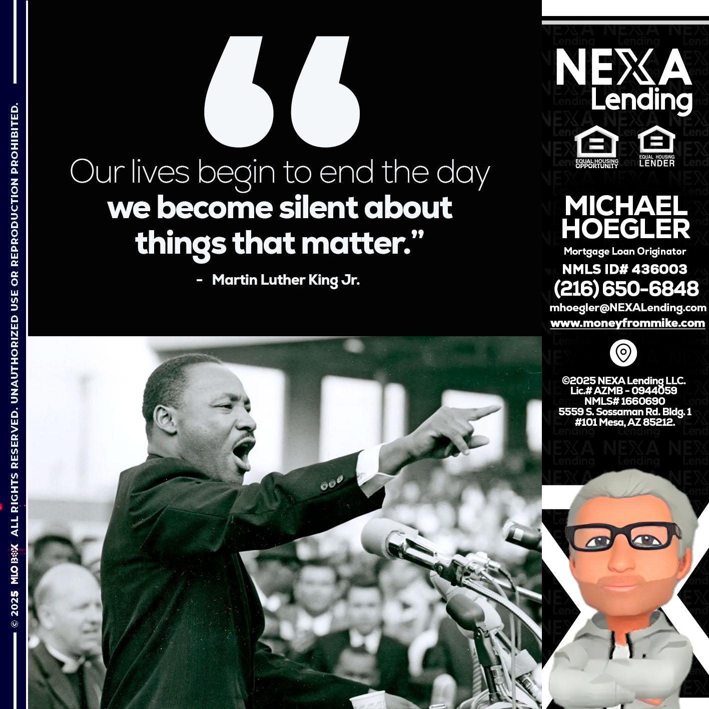 our lives MLK DAY - Michael Hoegler -Mortgage Advisor