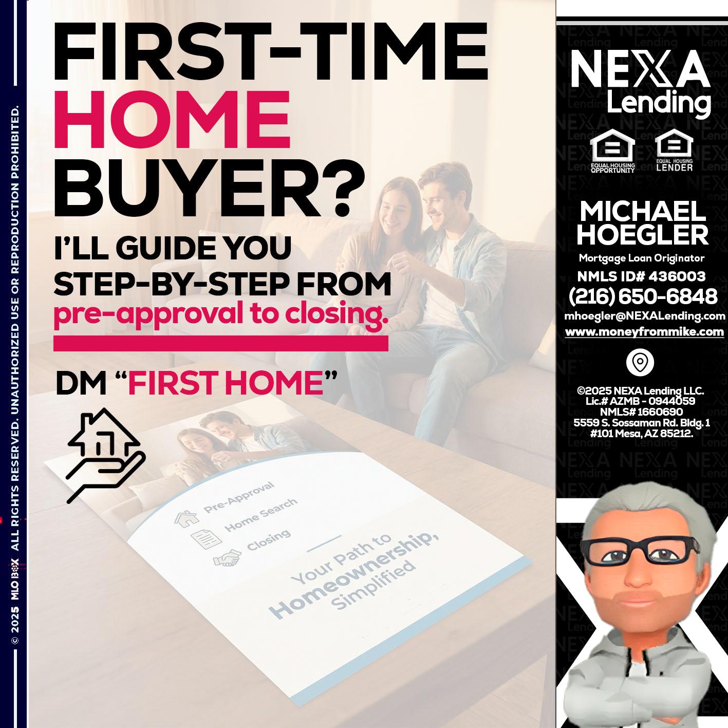 first time home buyer - Michael Hoegler -Mortgage Advisor