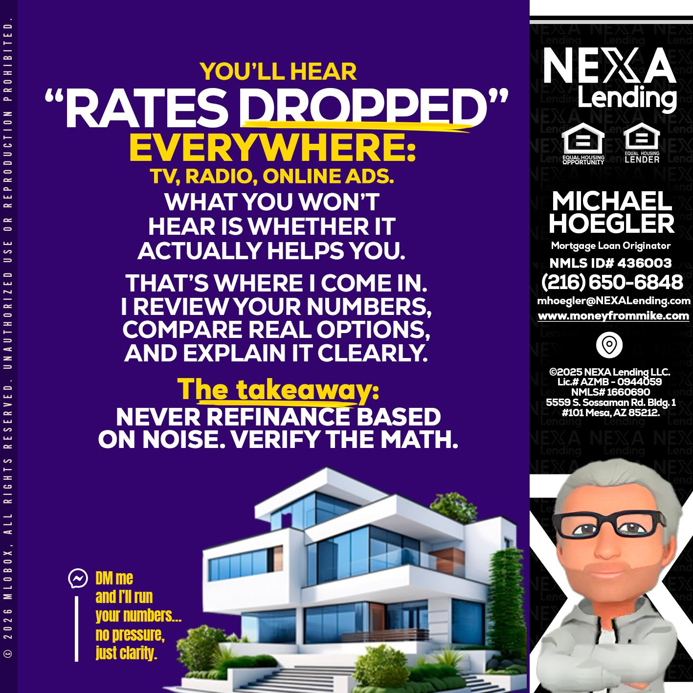 RATES DOPPED - Michael Hoegler -Mortgage Advisor