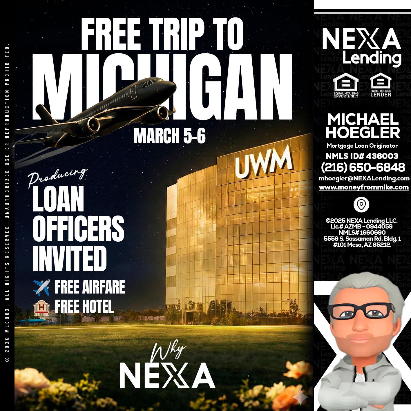 free Michigan trip - Michael Hoegler -Mortgage Advisor