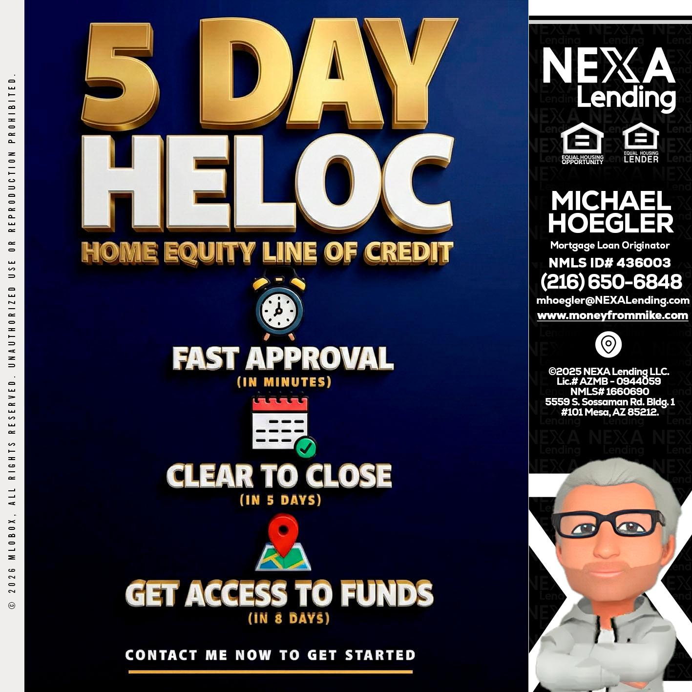 5 day hello - Michael Hoegler -Mortgage Advisor