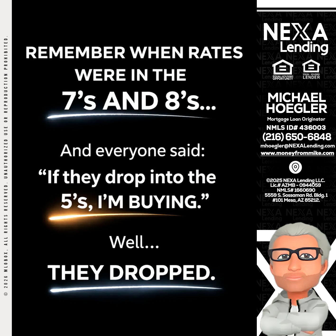 REMEMBER WHEN - Michael Hoegler -Mortgage Advisor