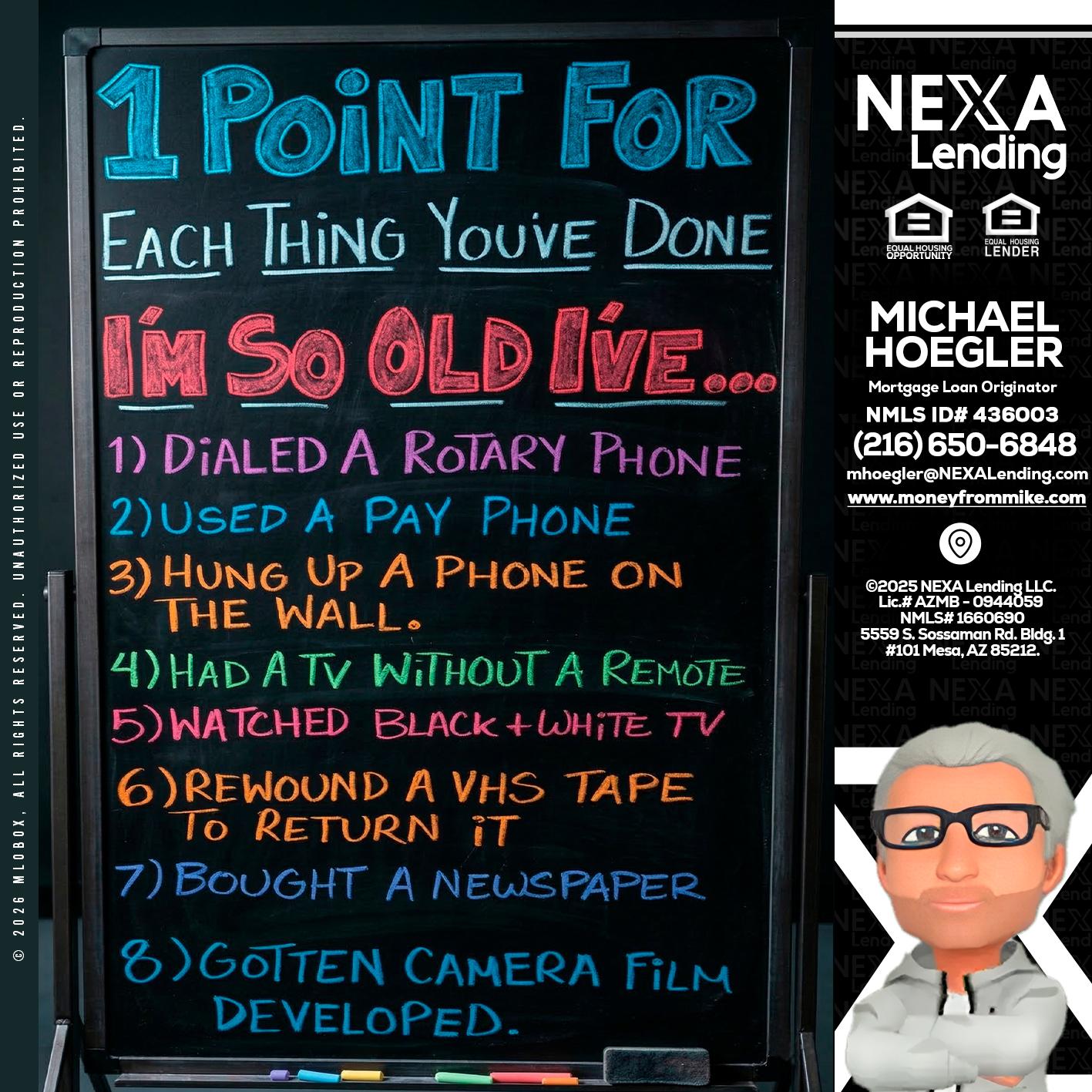 1 point for - Michael Hoegler -Mortgage Advisor