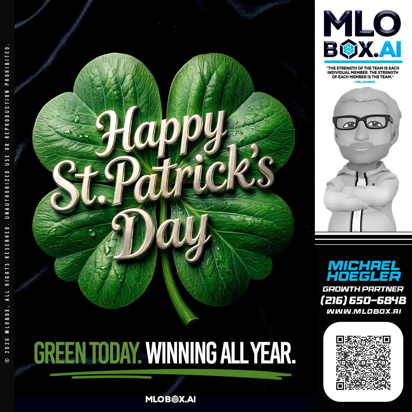 happy st Patricks day - Michael Hoegler -Mortgage Advisor