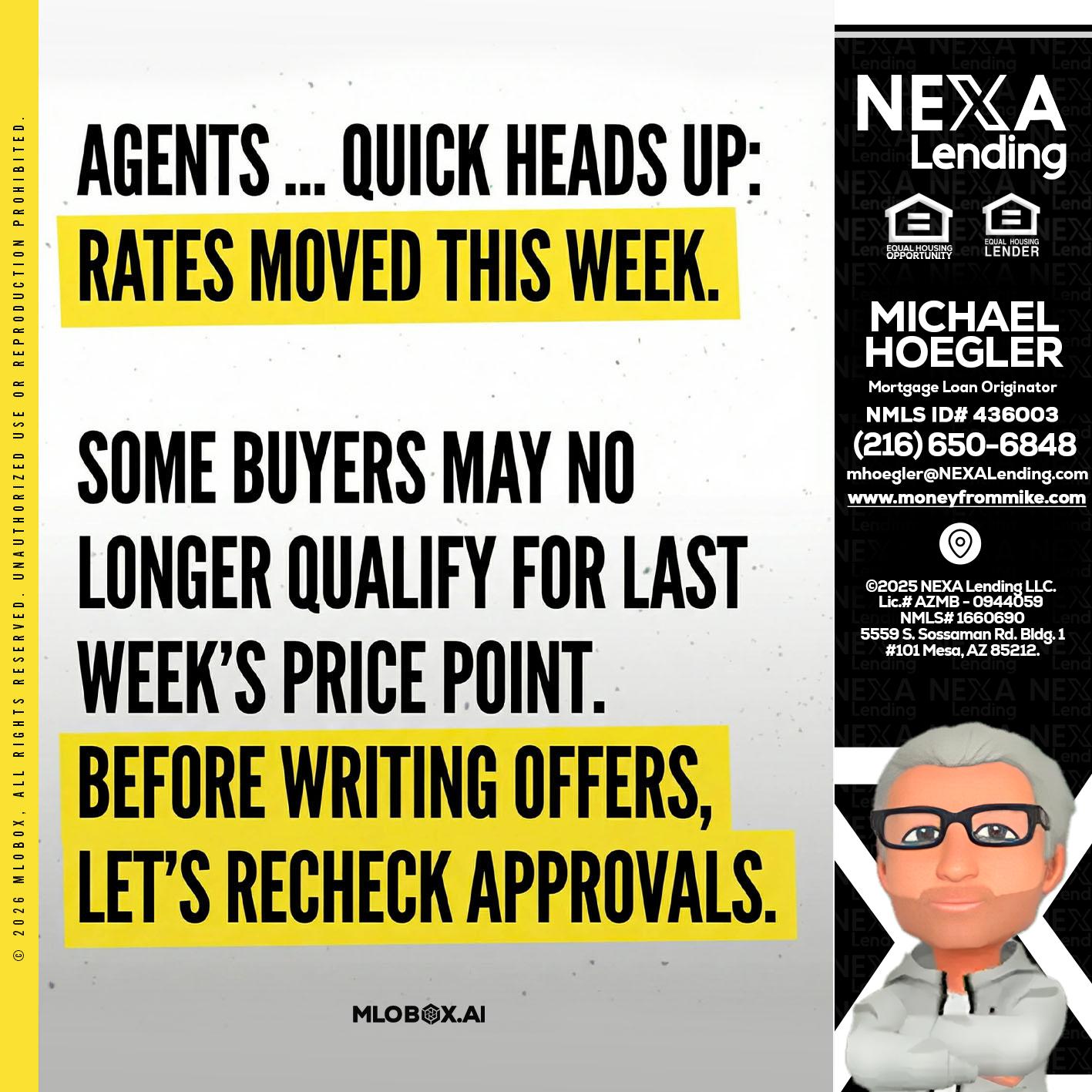 agents quick heads up - Michael Hoegler -Mortgage Advisor