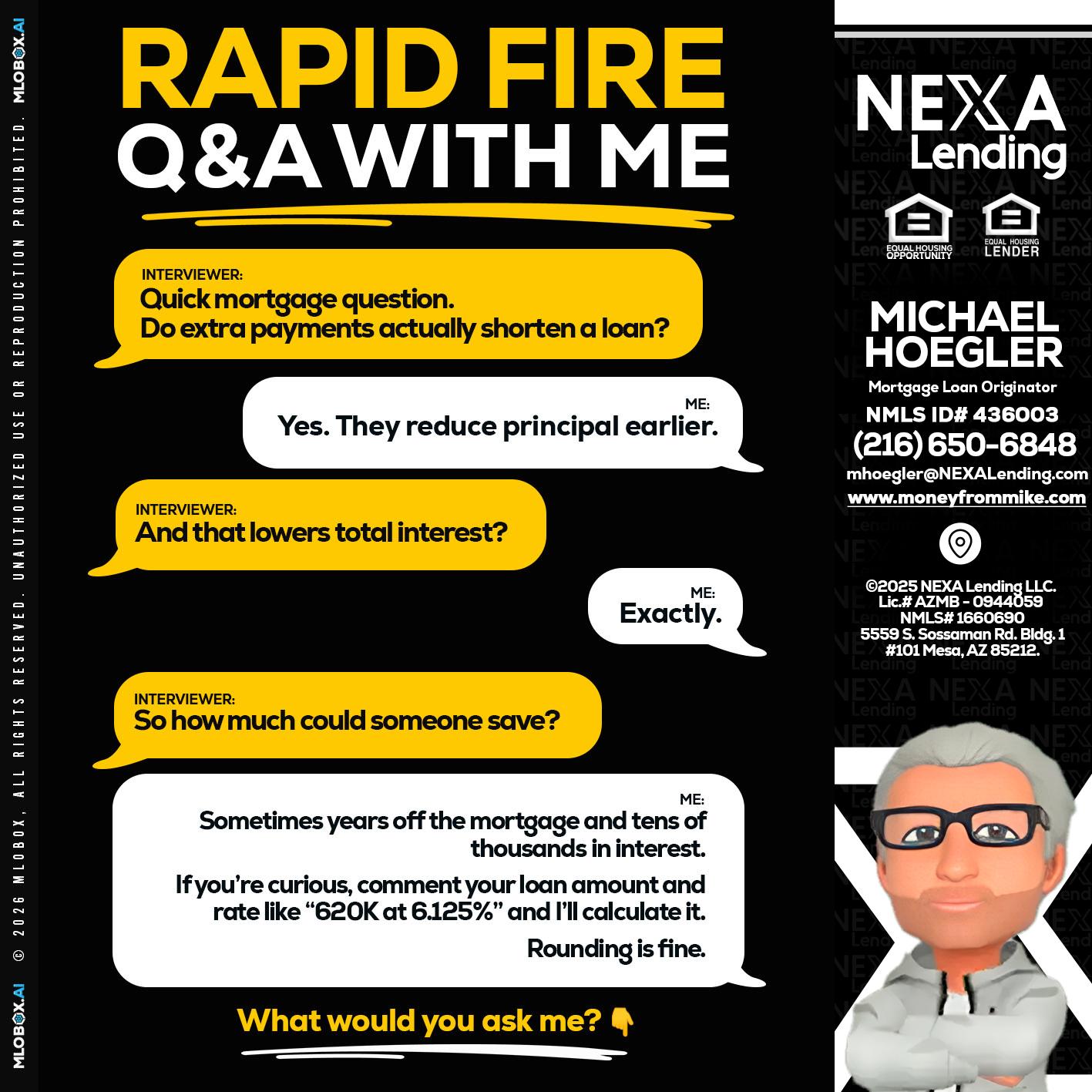 RAPID FIRE QA - Michael Hoegler -Mortgage Advisor