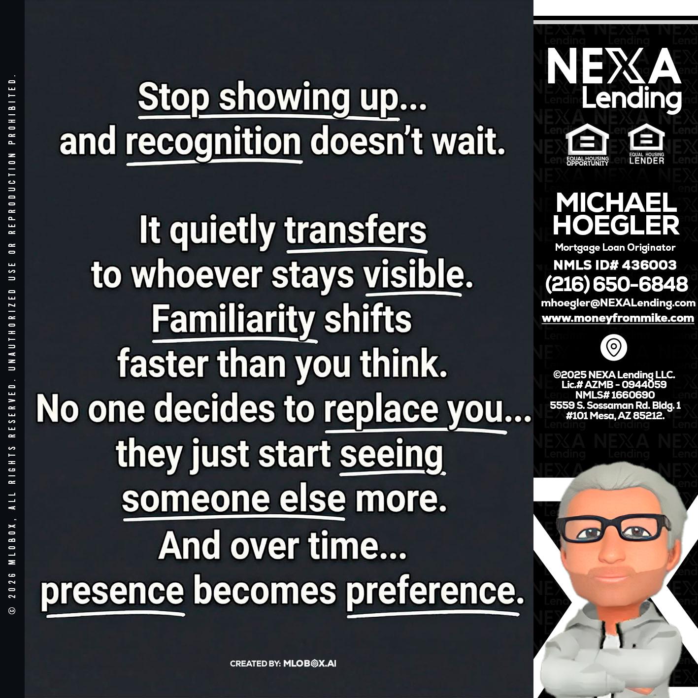 STOP SHOWING - Michael Hoegler -Mortgage Advisor