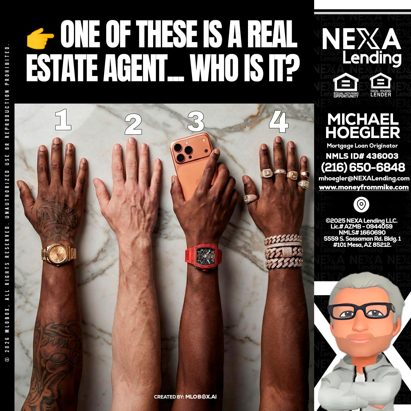 ONE OF THESE - Michael Hoegler -Mortgage Advisor