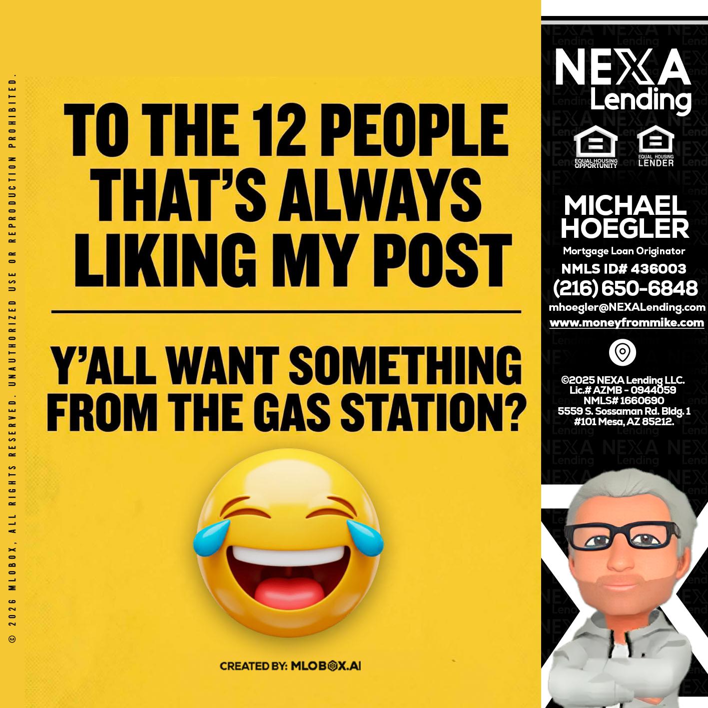TO THE 12 PEOPLE - Michael Hoegler -Mortgage Advisor