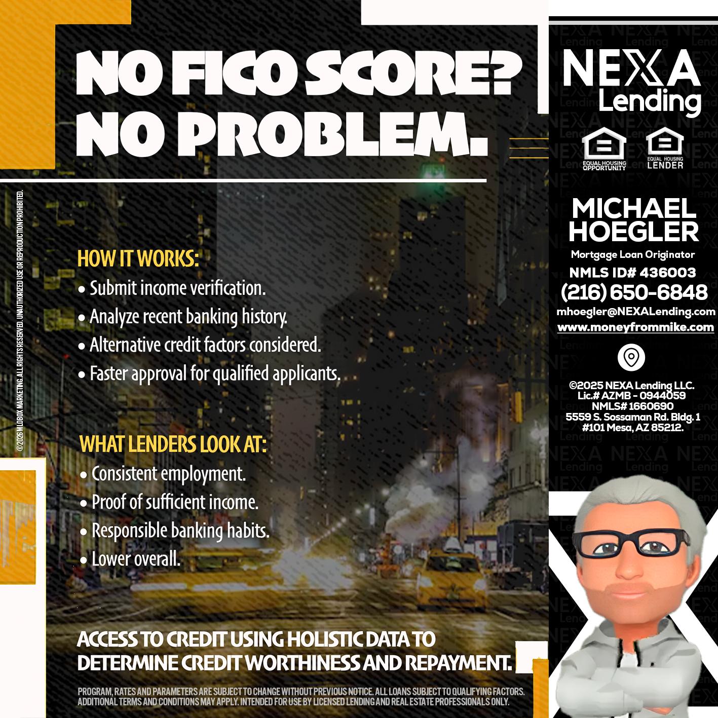 NO FICO SCORE? - Michael Hoegler -Mortgage Advisor