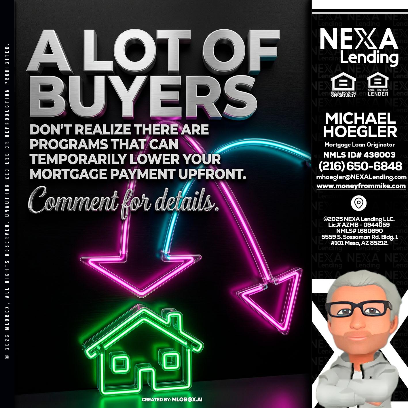 A LOT OF BUYERS - Michael Hoegler -Mortgage Advisor