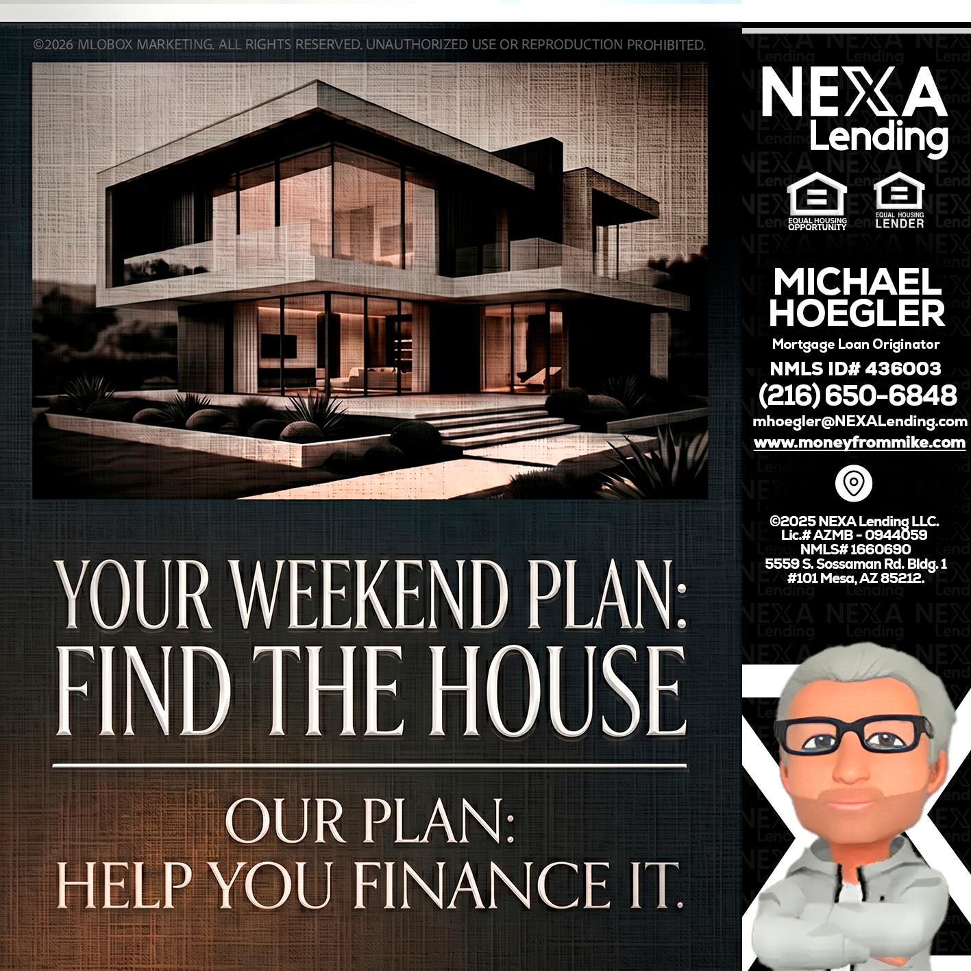 YOUR WEEKEND PLAN - Michael Hoegler -Mortgage Advisor