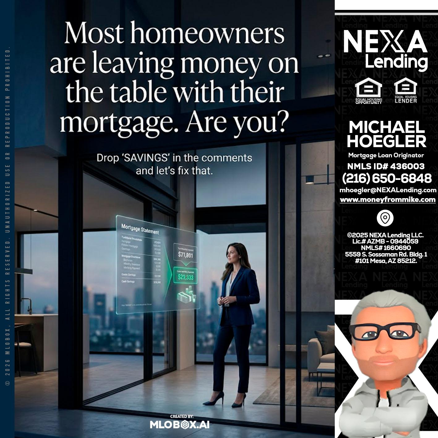 MOST OWNERS - Michael Hoegler -Mortgage Advisor