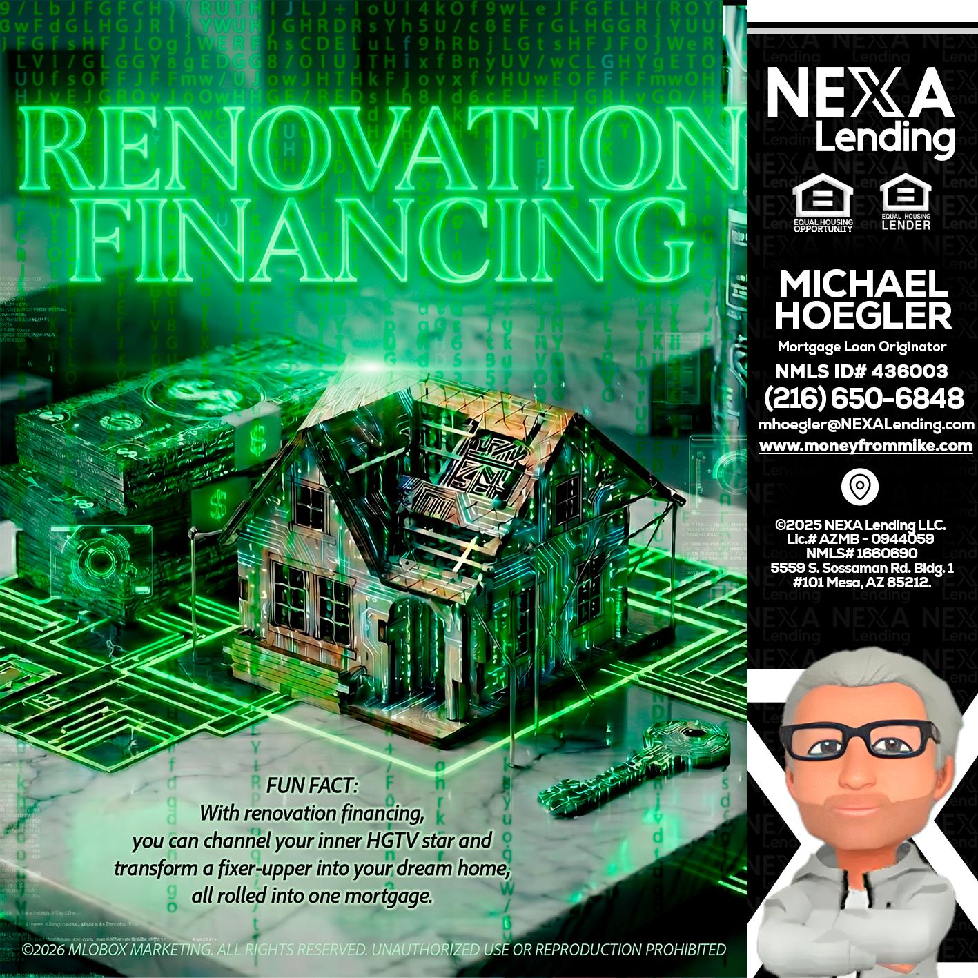 RENOVATION FINANCING - Michael Hoegler -Mortgage Advisor