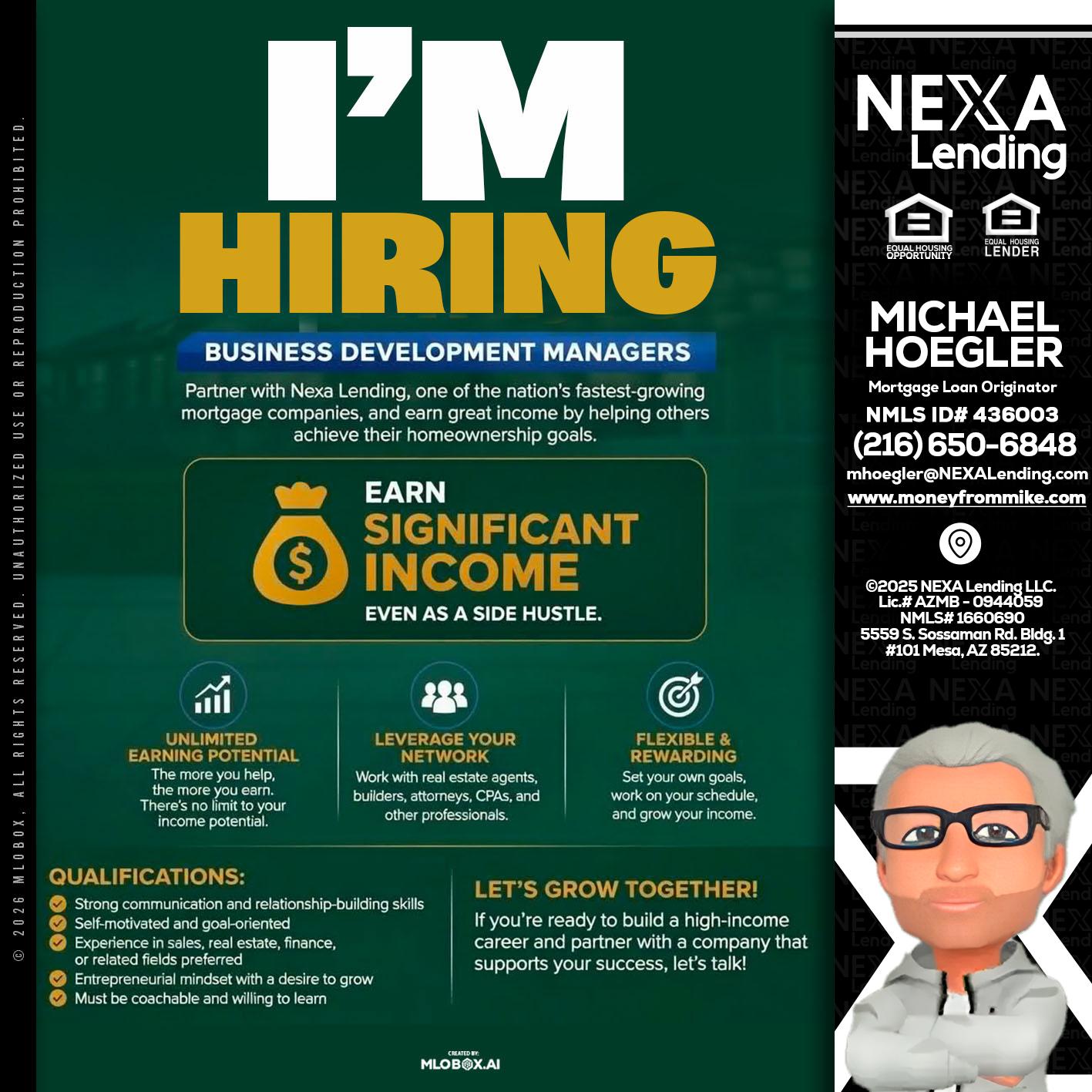 IM HIRING - Michael Hoegler -Mortgage Advisor