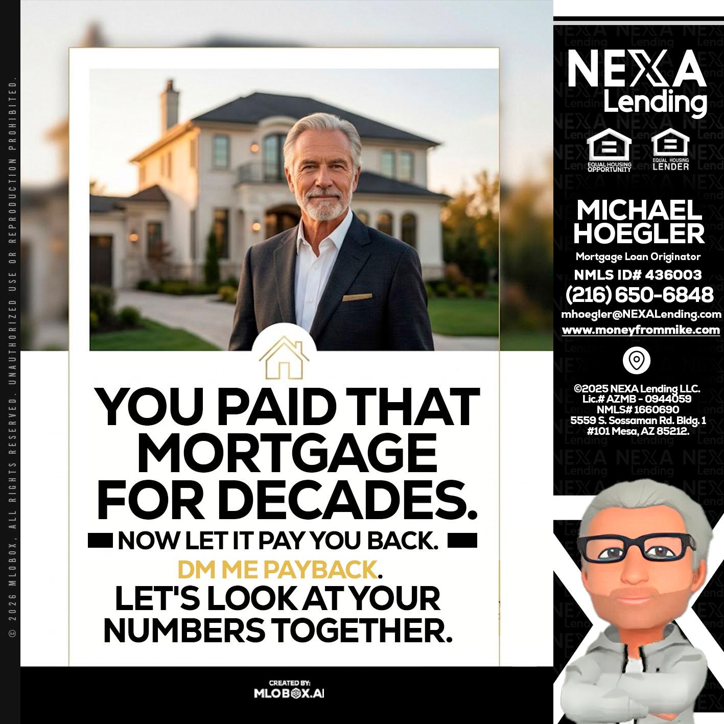 YOU PAID THAT MORTGAGE - Michael Hoegler -Mortgage Advisor