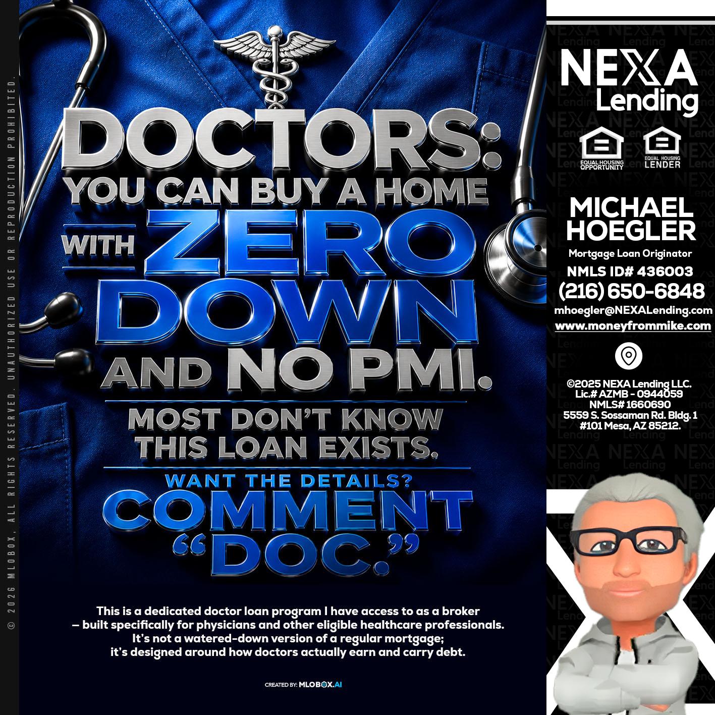 DOCTORS YOU CAN BUY - Michael Hoegler -Mortgage Advisor