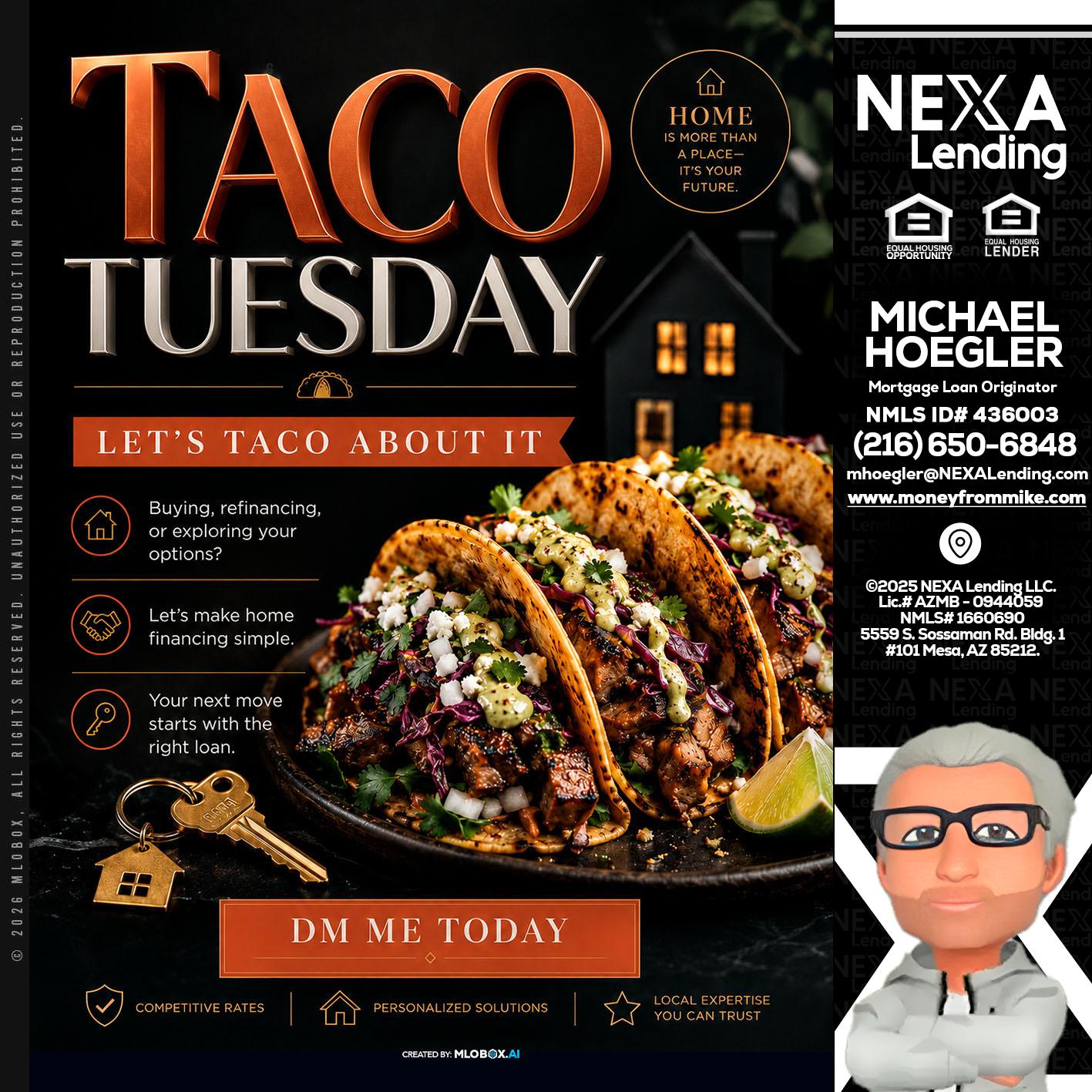 TACO TUESDAY - Michael Hoegler -Mortgage Advisor