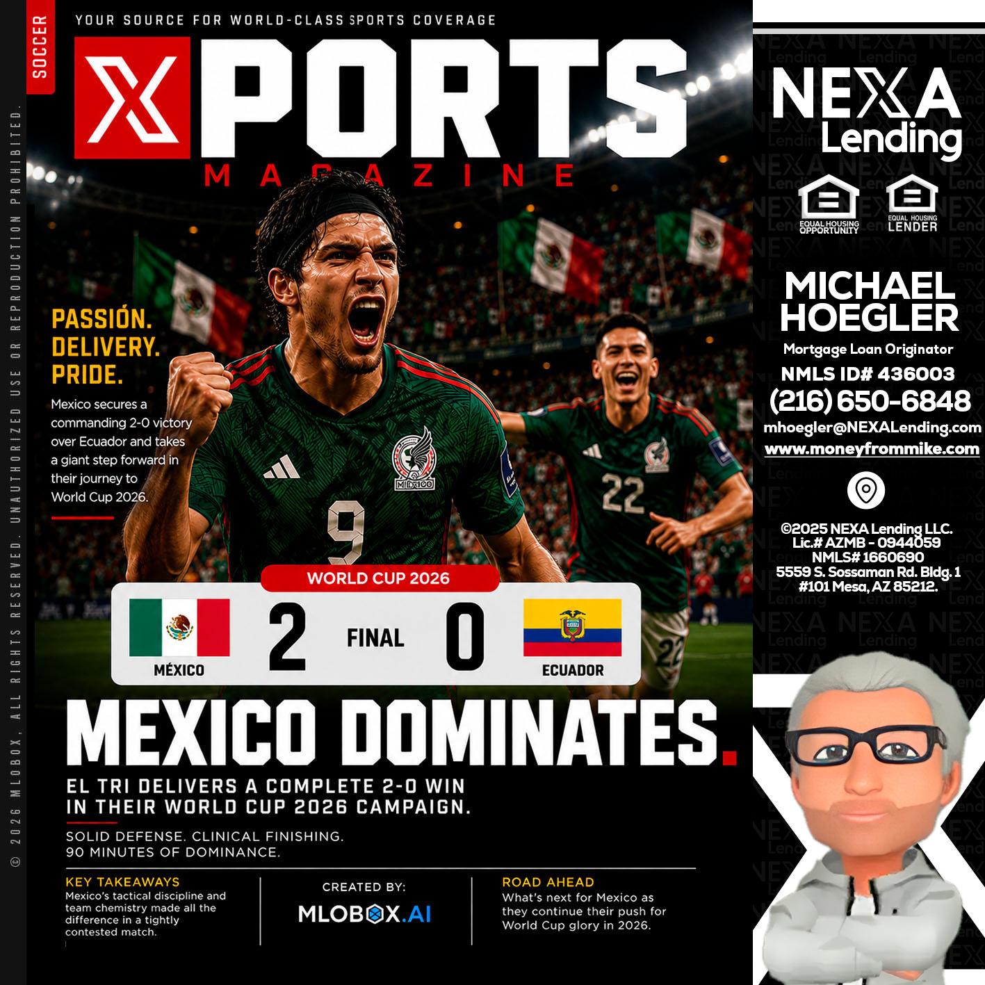 XPORTS MEX 2-0 ECUADOR - Michael Hoegler -Mortgage Advisor