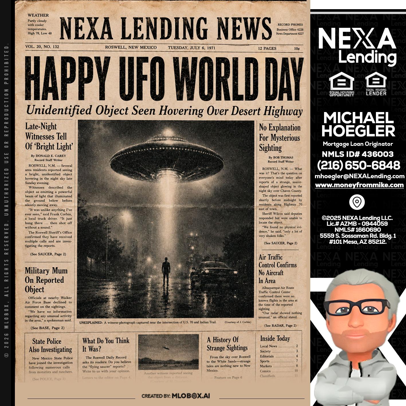 HAPPY UFO WORLD DAY - Michael Hoegler -Mortgage Advisor