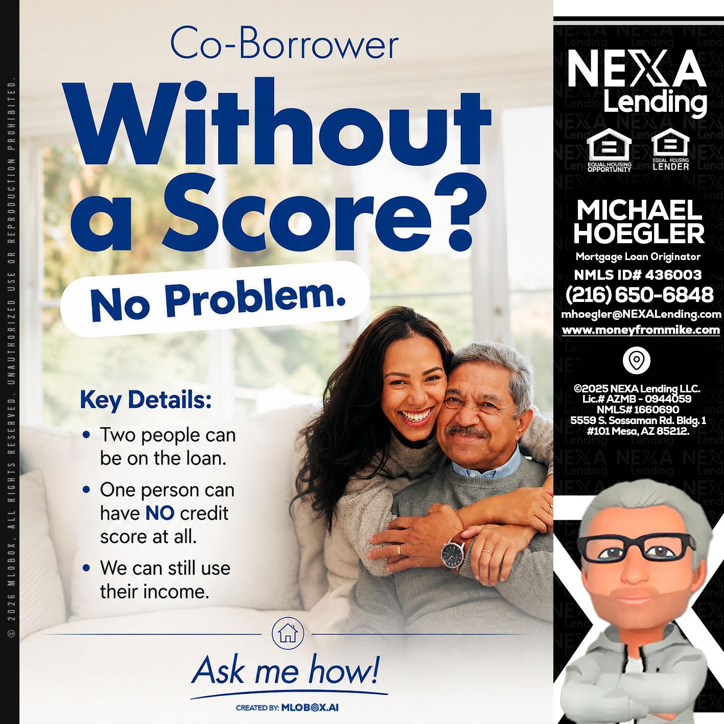 WITHOUT SCORE? - Michael Hoegler -Mortgage Advisor