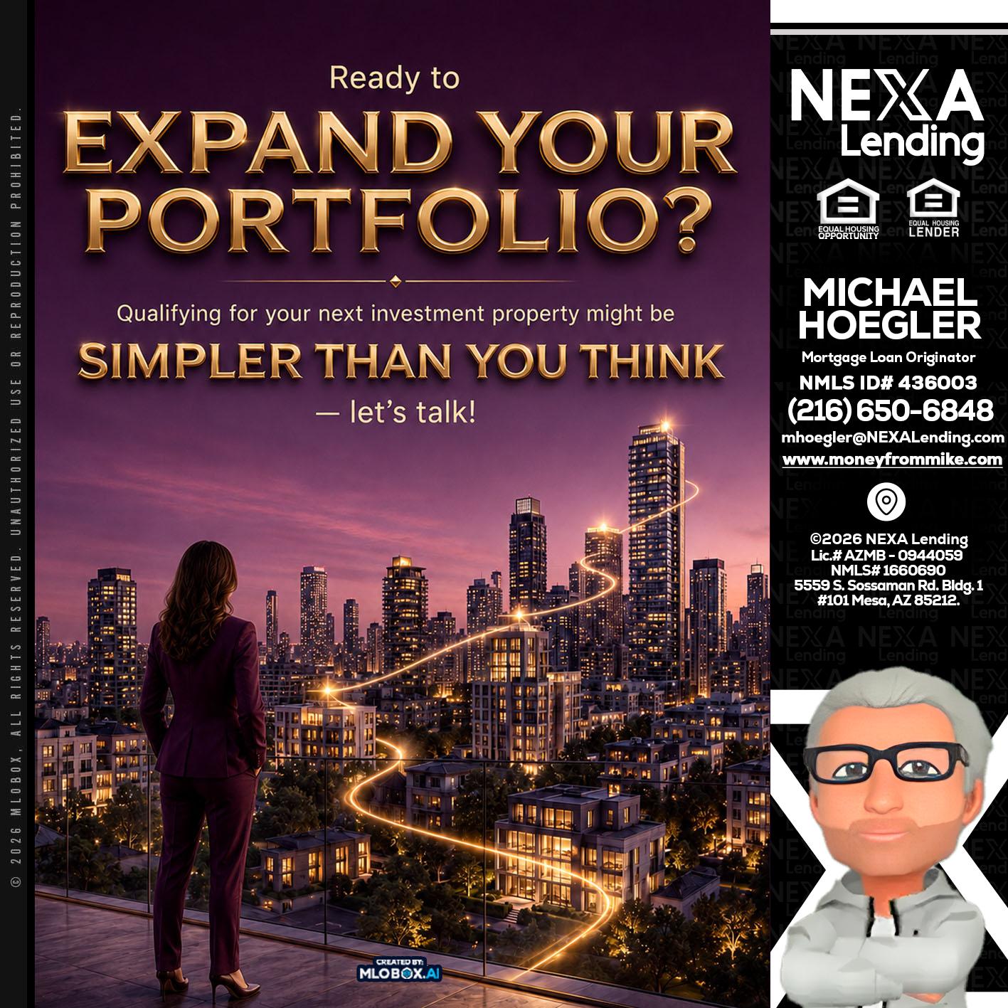EXPAND YOUR PORTFOLIO - Michael Hoegler -Mortgage Advisor