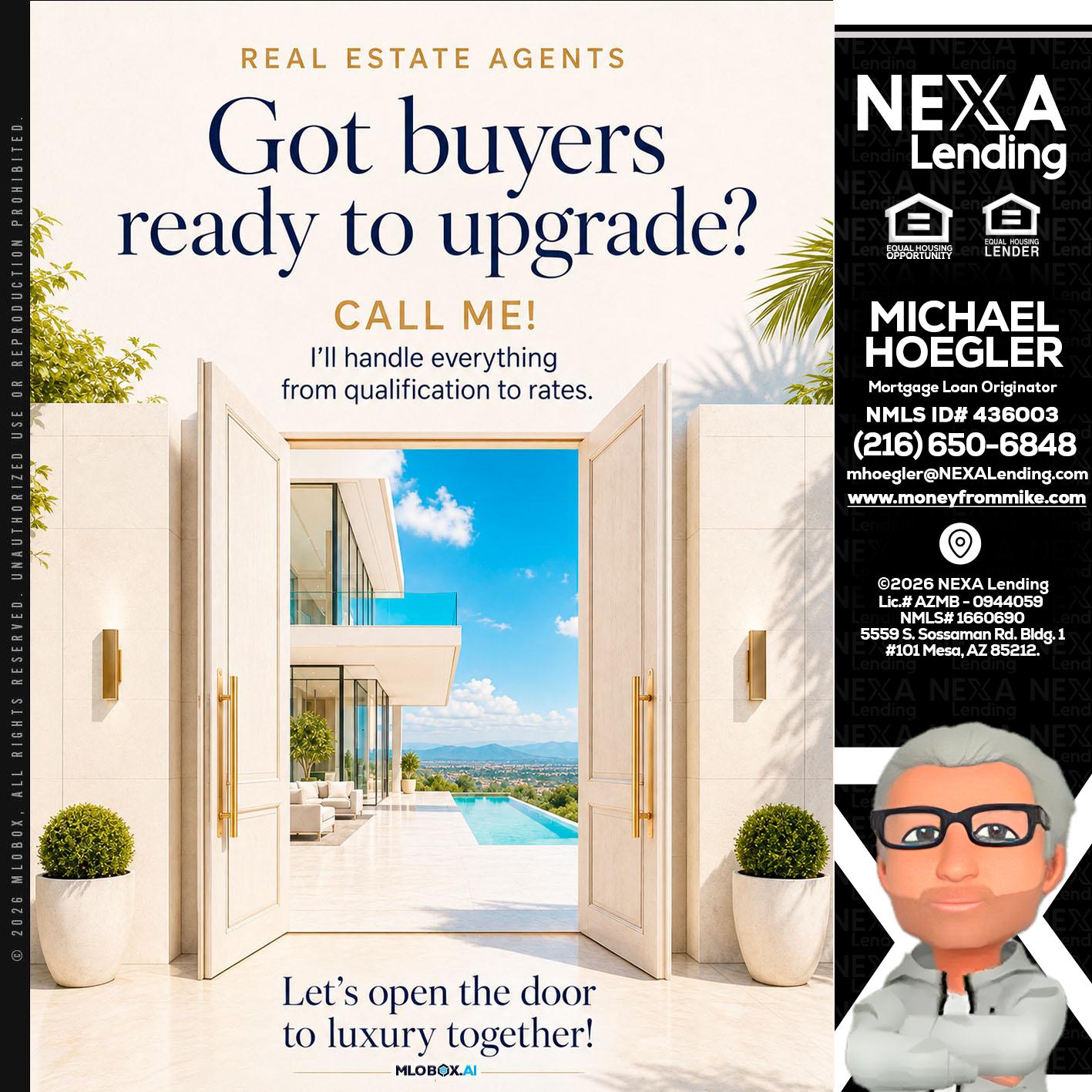 got buyers? - Michael Hoegler -Mortgage Advisor