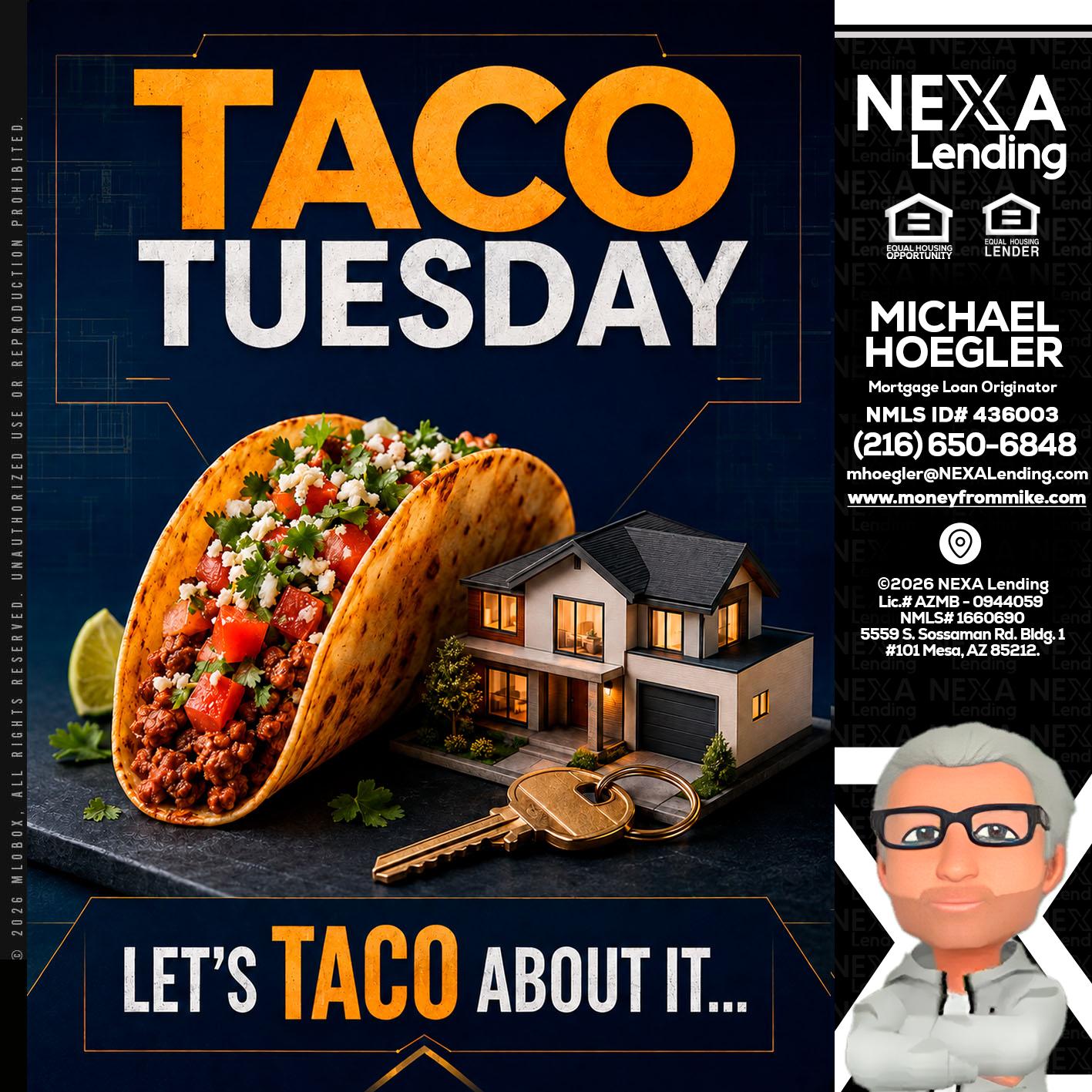 TACO TUESDAY - Michael Hoegler -Mortgage Advisor