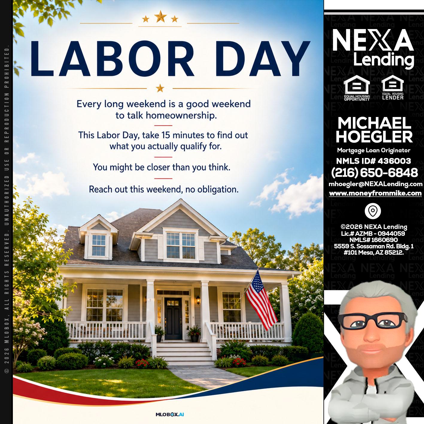 LABOR DAY - Michael Hoegler -Mortgage Advisor